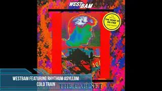 WestBam featuring Rhythum Asyllum - Cold Train