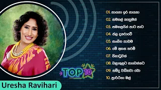 Top 10 Sinhala Songs Collection | Uresha Ravihari | Best Of Uresha Ravihari