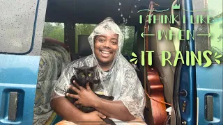 Living In My Van : I Think I Like When It Rains Ep.23