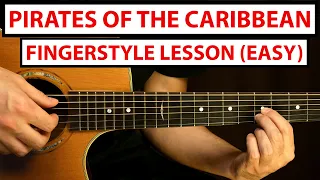 Pirates Of The Caribbean - EASY Fingerstyle Guitar Lesson (Tutorial) How to Play Fingerstyle