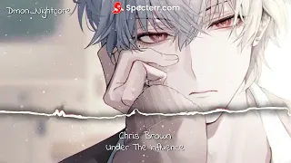 ◤Nightcore◢ ↬ Under The Influence - Chris Brown (Deeper Version)