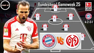 BAYERN MUNICH VS MAINZ 05 | BAYERN MUNICH POTENTIAL LINEUP BUNDESLIGA | GAMEWEEK 25