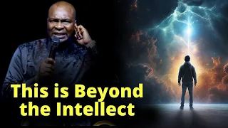This is Beyond the realm of Intellect | APOSTLE JOSHUA SELMAN