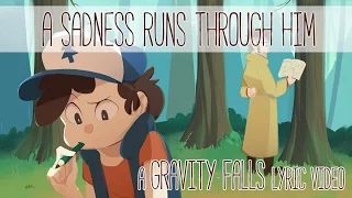 [EXTENDED] A Sadness Runs Through Him - Gravity Falls PMV by KINSEIS