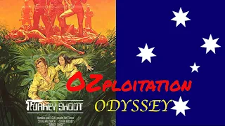 Ozploitation Odyssey - Turkey Shoot (1982)