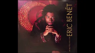 Eric Benet - Why You Follow Me (Pierre Mix)