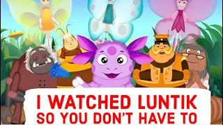 I watched Luntik so you don't have to