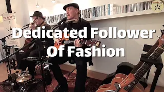 Dedicated Follower Of Fashion (The Kinks) | The Tickets