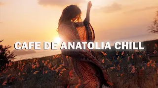 Cafe De Anatolia CHILL - Vacation (Summer Chillout Dj Mix 2023)