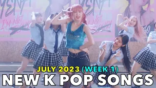NEW K POP SONGS (JULY 2023 - WEEK 1) [4K]