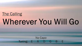 Wherever You Will Go - The Calling | Chords and Lyrics