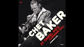 Chet Baker at Onkel Pö's Carnegie Hall (1979)