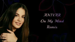ANIVAR - On My Mind (Dmitry Air Remix)