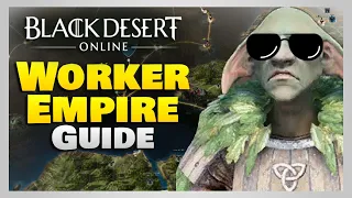 BDO Worker Empire Guide 2023