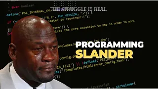 Programming Slander : Coding Slander 2