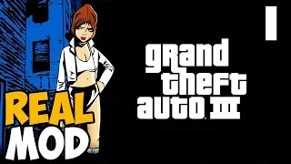 GTA 3 Real Mod ► Обзор / Первый взгляд