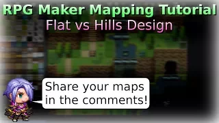 RPG Maker Mapping Tutorial #1 - Flat VS Hills Design