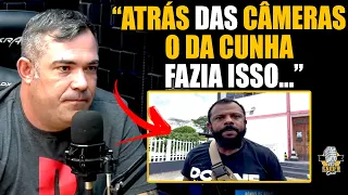 POLICIAL QUE TRABALHOU COM DELEGADO DA CUNHA FALA O QUE ELE FAZIA ATRÁS DAS CÂMERAS