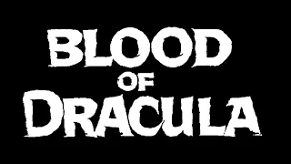 Blood of Dracula (1957) - Trailer