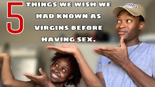 5 THINGS ALL VIRGINS MUST KNOW #zimbabwe #southafrica #couple