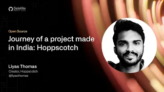 GitHub Satellite India 2021 - Journey of a project made in India: Hoppscotch