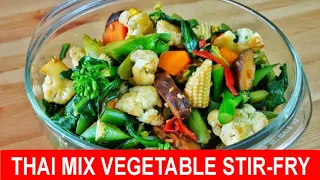 Thai mix vegetable stir-fry- a quick and easy authentic Thai recipe
