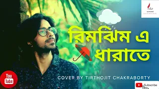 Rimjhim e dharate chay mon harate | Premer Kahini | Dev | Koel | Tirthojit | Shaan | Unplugged Song