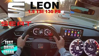 2020 Seat Leon 1.5 TSI Style 130 PS TOP SPEED AUTOBAHN DRIVE POV