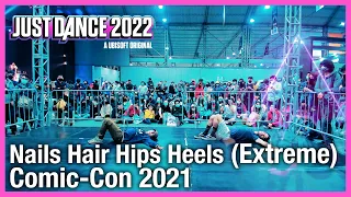 Nails, Hair, Hips, Heels by Todrick Hall | Alternate| Just Dance 2022 [ComiCon]