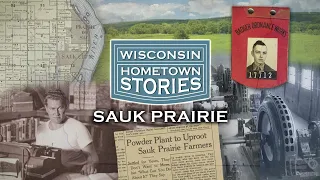 Wisconsin Hometown Stories: Sauk Prairie