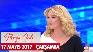 Müge Anlı ile Tatlı Sert 17 Mayıs 2017 Çarşamba - Tek Parça