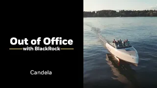 Out of Office with BlackRock: Candela