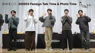 240203 ONEUS Fansign Talk Time & Photo Time 원어스 대면 팬사인회 토크 타임 & 포토 타임
