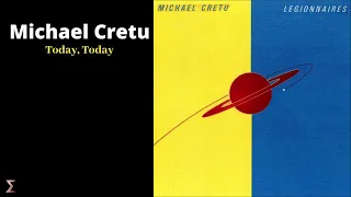 Michael Cretu - Today, Today (Audio)