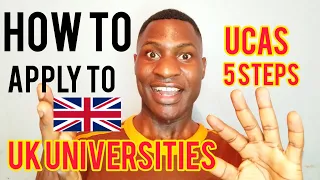 HOW TO APPLY TO UK UNIVERSITIES|UCAS 5 SIMPLE STEPS