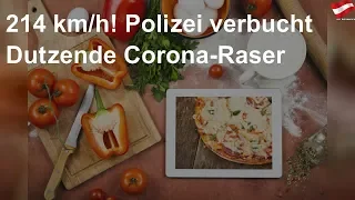 214 km/h! Polizei verbucht Dutzende Corona-Raser