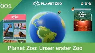 Planet Zoo Let`s Play 001 Unser erster Zoo