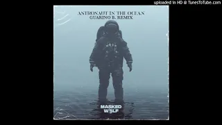Masked Wolf - Astronaut In The Ocean Remix Reggaeton By Guarino B.