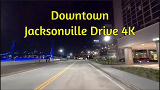 4K | Downtown Jacksonville, Florida | Night Drive