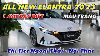 Hyundai ELANTRA 2023 -  1.6AT Bản Đặc Biệt - Màu Trắng | Chi Tiết Ngoại Thất và Nội Thất. #elantra