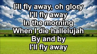 58 I'll Fly Away   Alison Krauss & Gillian Welsh Lyrics