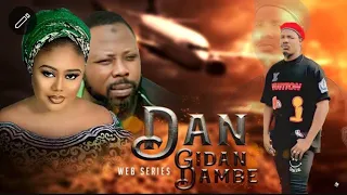 DAN  GIDAN DAMBE  EPISODE 1