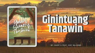 Ginintuang Tanawin - Marc A. feat. Gwy Saludes (Lyrics)