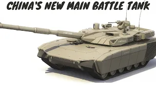 China's New 4th Generation Main Battle tank. What do we know so far regarding it.