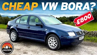 I BOUGHT A CHEAP VOLKSWAGEN BORA FOR £800!