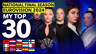 Eurovision 2024 | National Final Season - My Top 30 So Far [January 11th]