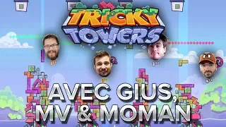 Tricky Towers avec Gius, MV & MoMaN