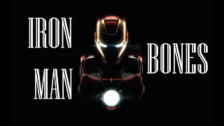 MARVEL || IRON MAN || Bones ft. @imaginedragons