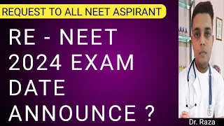 Re Neet Exam Date is Announce | Re neet update | Dr Raza homeopathy bhms