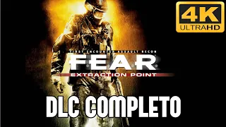 FEAR: EXTRACTION POINT | DLC COMPLETO EN ESPAÑOL SIN COMENTARIOS [4K 60FPS]